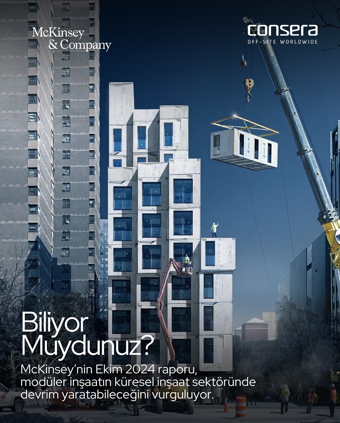 McKinseynin moduler insaatin kuresel insaat sektorunde devrim yaratacagini vurguladigi kuresel